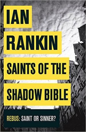 Saints Of The Shadow Bible - Rebus - Saint Or Sinner?